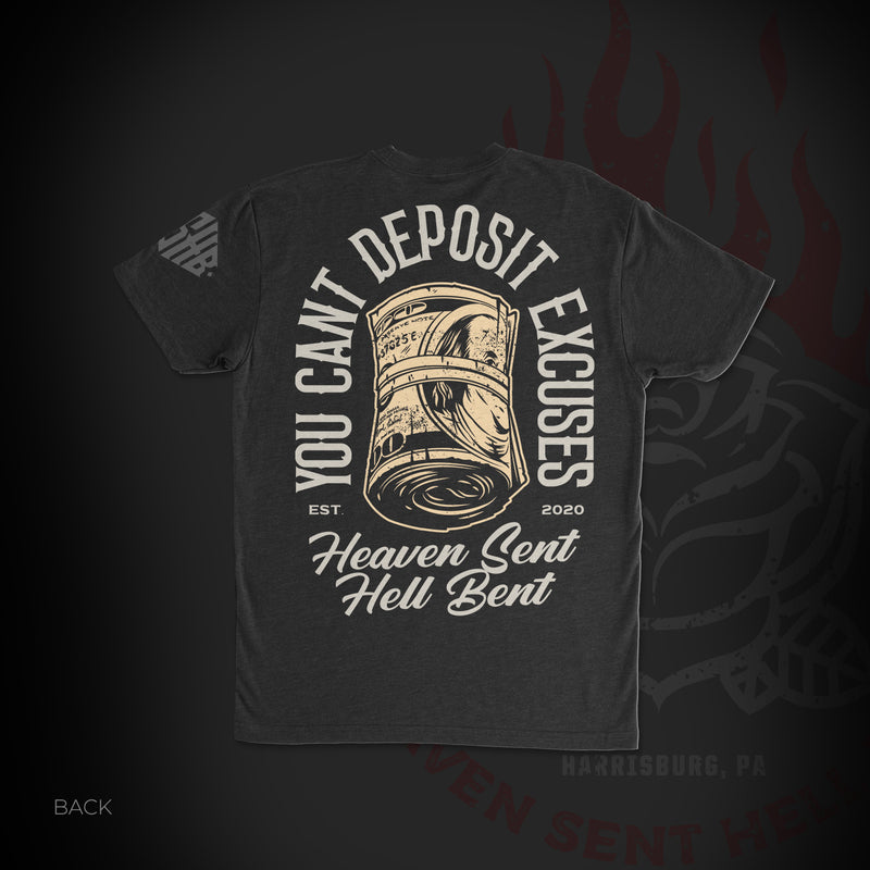 You Can't Deposit Excuses